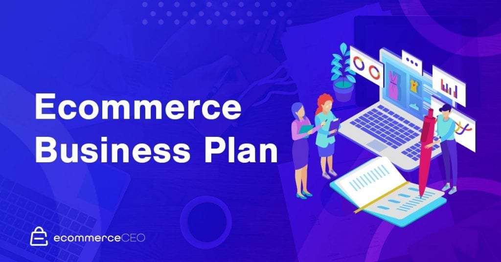 Ecommerce Business Plan 2020
