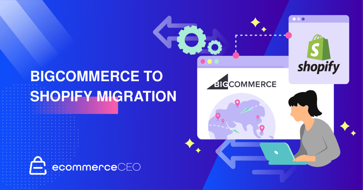 Migración de BigCommerce a Shopify Migración de BigCommerce a Shopify