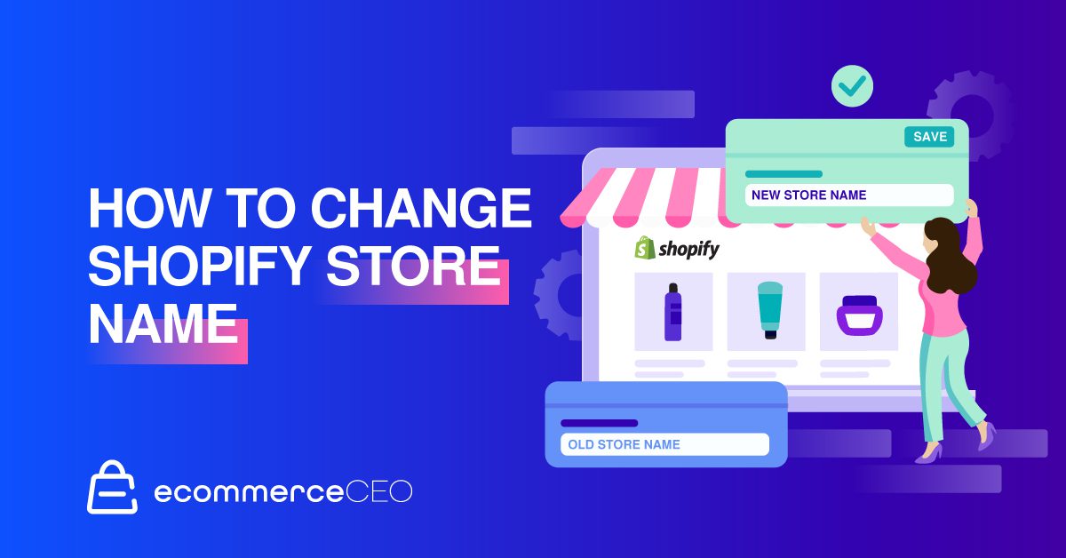 Cómo cambiar el nombre de la tienda Shopify Cómo cambiar el nombre de la tienda en Shopify