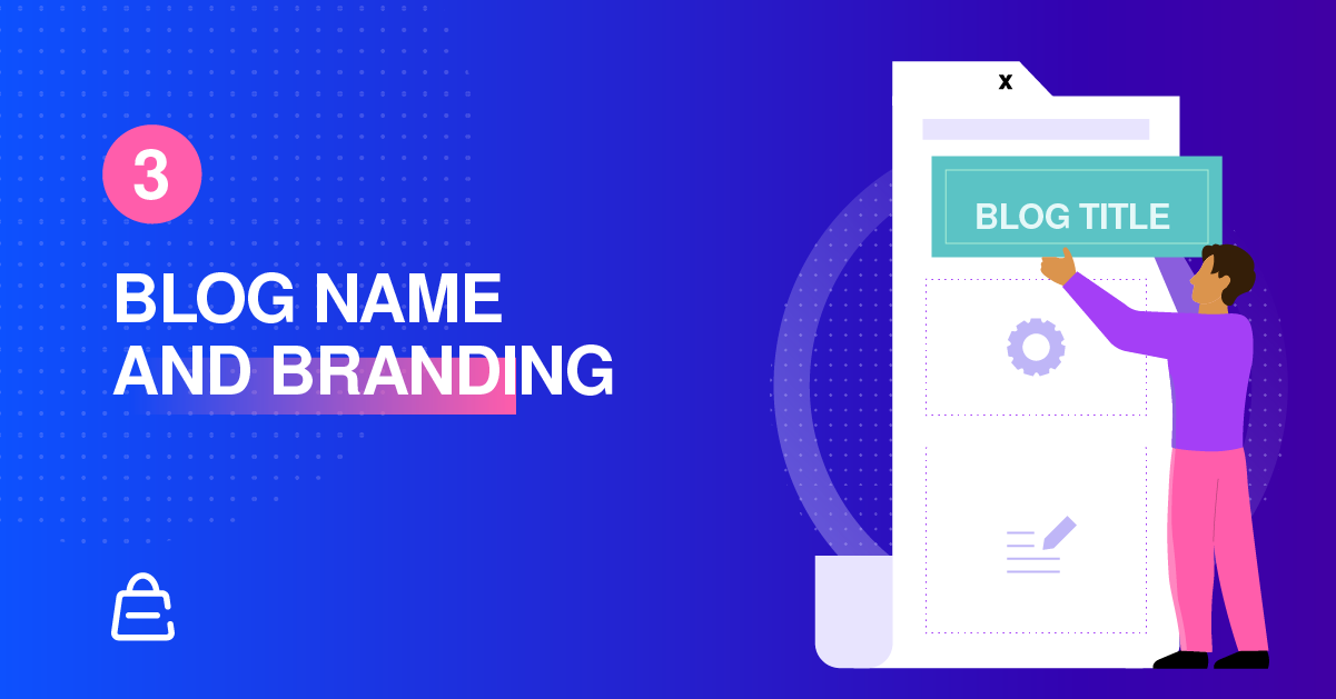 Blog Name and Branding