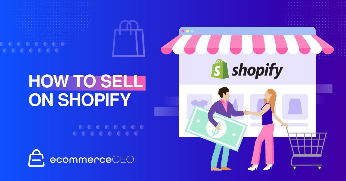 How to sell on shopify